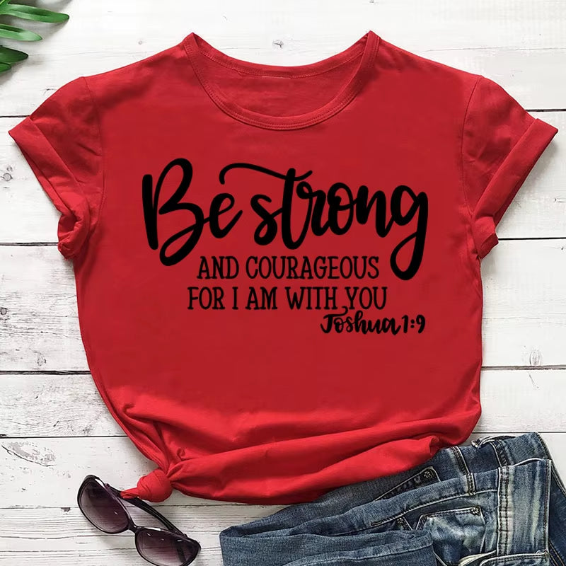 Be Strong and Courageous Christian T-Shirt Joshua 1:9 Clothing Religious Hipster Tee Stylish Jesus Faith Outfits Art Oversize