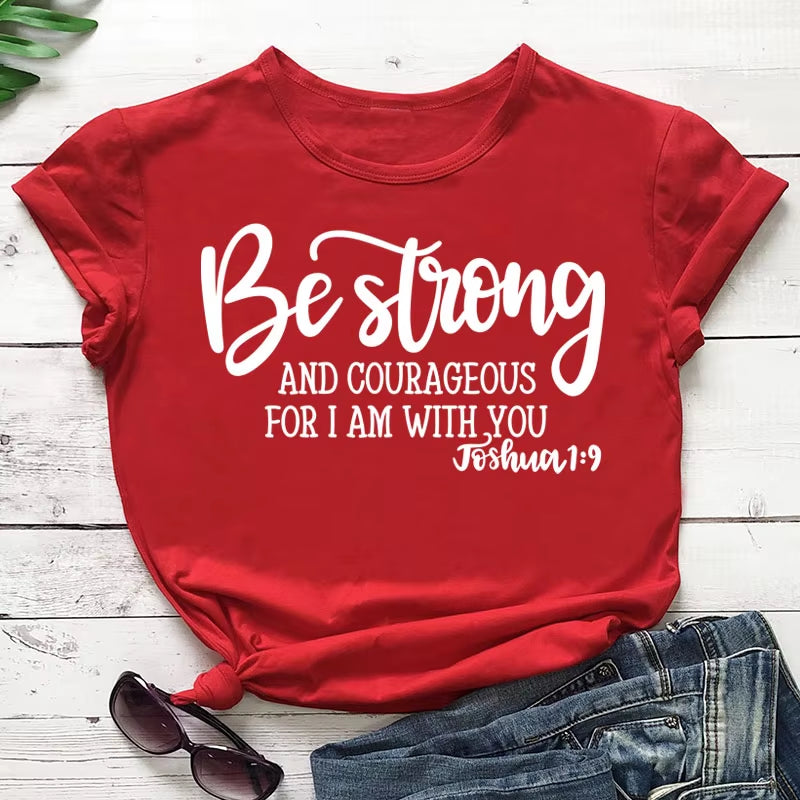 Be Strong and Courageous Christian T-Shirt Joshua 1:9 Clothing Religious Hipster Tee Stylish Jesus Faith Outfits Art Oversize