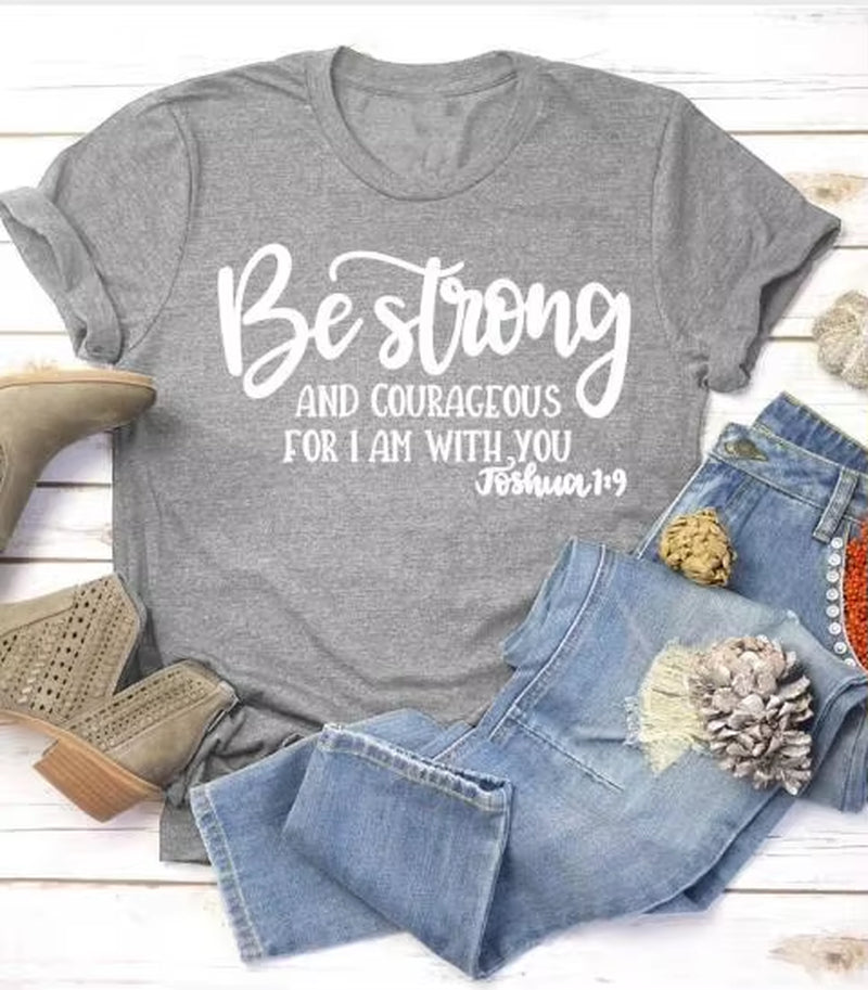 Be Strong and Courageous Christian T-Shirt Joshua 1:9 Clothing Religious Hipster Tee Stylish Jesus Faith Outfits Art Oversize