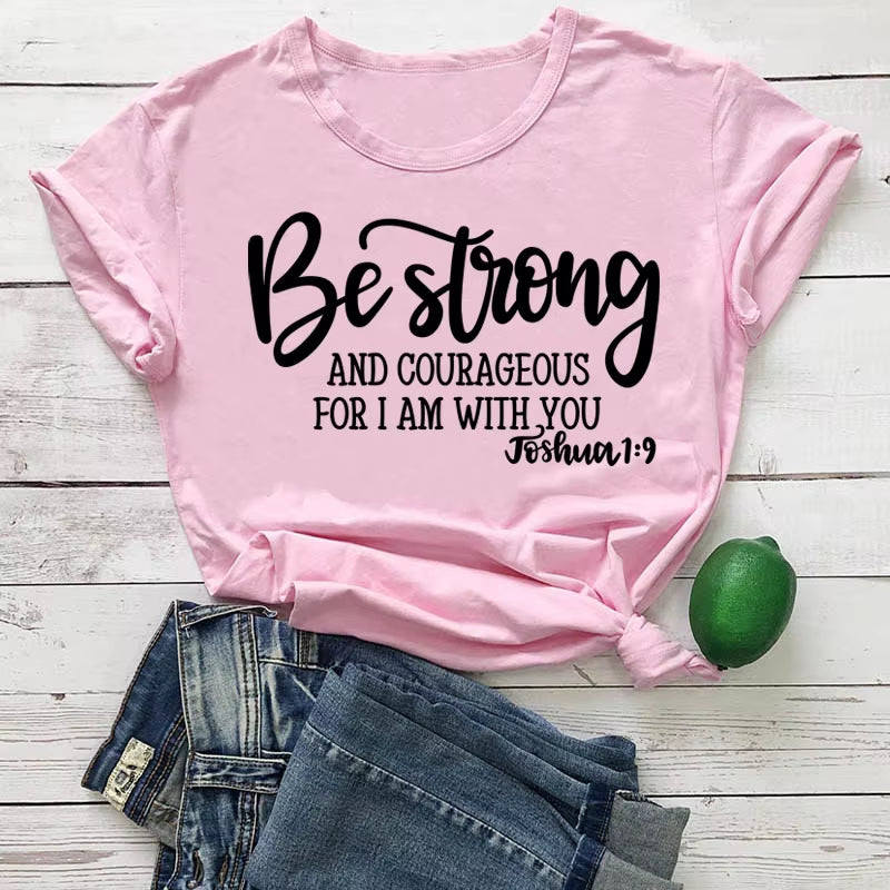 Be Strong and Courageous Christian T-Shirt Joshua 1:9 Clothing Religious Hipster Tee Stylish Jesus Faith Outfits Art Oversize